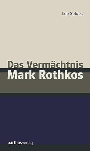 9783866017108: Das Vermchtnis Mark Rothkos