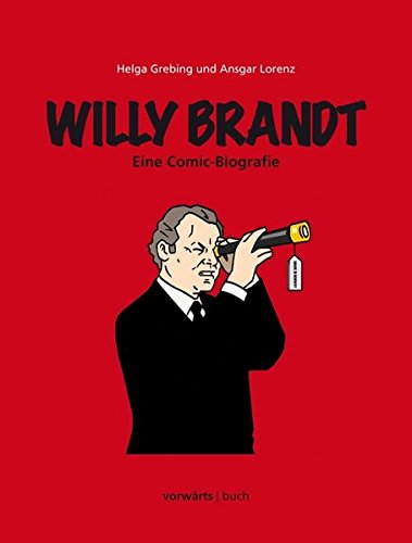 Stock image for Willy Brandt: Eine Comic-Biografie for sale by medimops