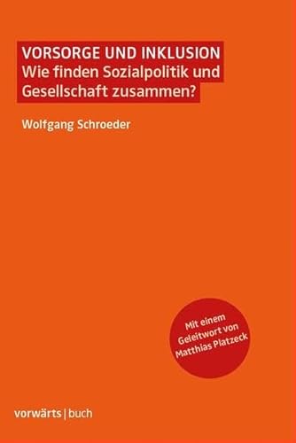 Beispielbild fr Vorsorge und Inklusion: Wie finden Sozialpolitik und Gesellschaft zusammen zum Verkauf von medimops