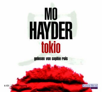 Tokio. 6 CD - Hayder, Mo, Rois, Sophie