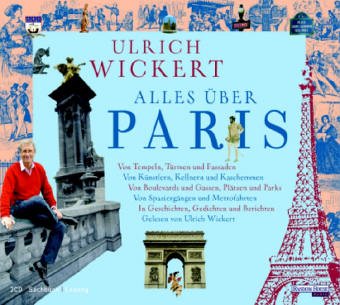 Alles über Paris. 2 CDs - Wickert, Ulrich