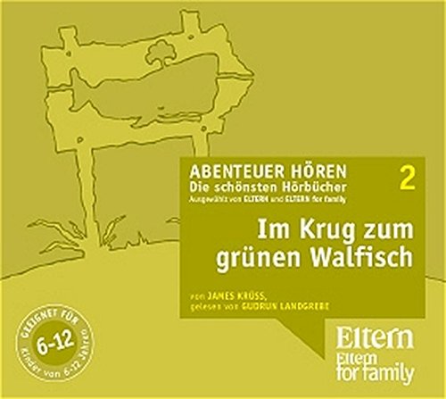 Beispielbild für Im Krug zum grünen Walfisch - ELTERN-Edition "Abenteuer Hören" 1. 2 CD zum Verkauf von medimops