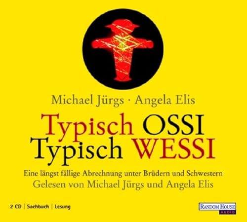 Beispielbild fr Typisch Ossi -Typisch Wessi. 2 CDs zum Verkauf von medimops