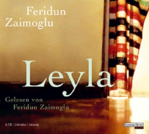 Leyla - Zaimoglu, Feridun