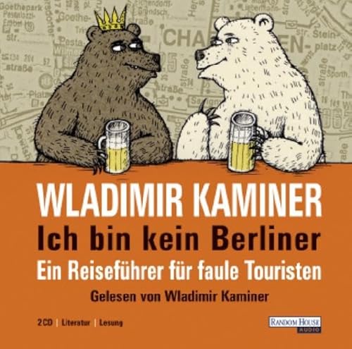 Beispielbild fr Ich bin kein Berliner: Ein Reisefhrer fr faule Touristen zum Verkauf von medimops