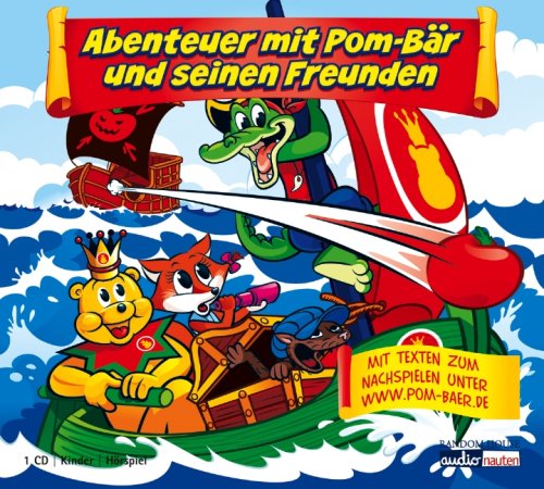 Abenteuer mit Pom-Bär und seinen Freunden: Hörspiel - Thomas Krüger