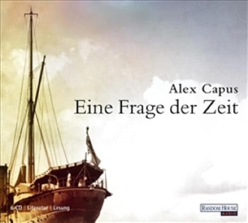 Eine Frage der Zeit - Alex Capus