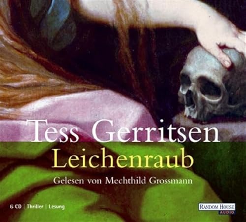 Leichenraub - Tess Gerritsen