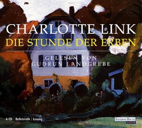 Die Stunde der Erben - Charlotte Link