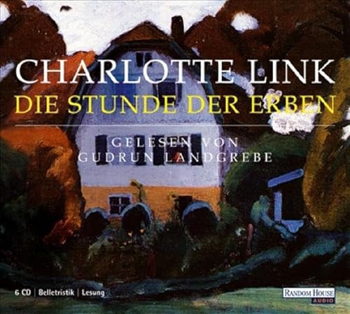 Die Stunde der Erben : Gelesen von Gudrun Landgrebe [Tonträger / 6 CD] Regie von Wolf Dietrich Fr...