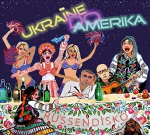 Beispielbild fr Ukraine do Amerika: Russendisko zum Verkauf von medimops