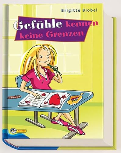 Gefühle kennen keine Grenzen : - Tanzen sehr gut - Mathe ungenügend / Einen Lehrer liebt man nich...