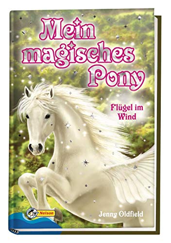 Beispielbild fr Mein magisches Pony - Flgel im Wind zum Verkauf von medimops
