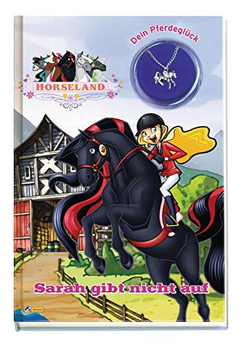 Stock image for Horseland - Sarah gibt nicht auf: Mdchenroman (incl. Extra) for sale by medimops