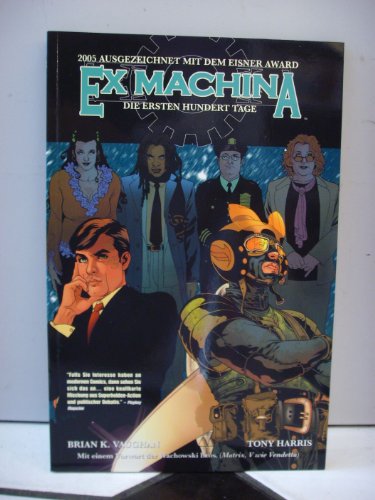 Stock image for Ex Machina, Bd. 1: Die ersten 100 Tage for sale by Antiquariat BuchX