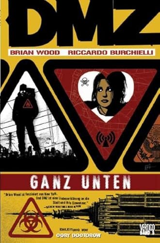 Imagen de archivo de Ganz unten. DMZ; Band 3; Vertigo; Panini-Comics, a la venta por Buchparadies Rahel-Medea Ruoss