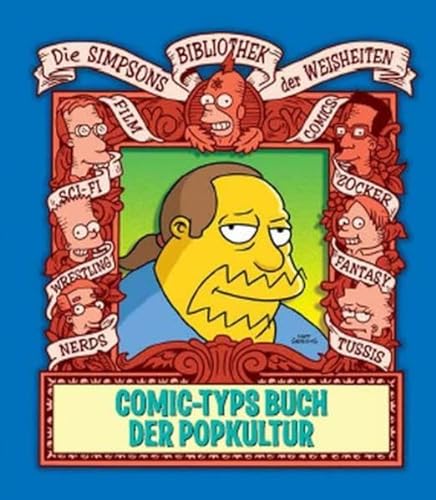 Die Simpsons Bibliothek der Weisheiten: Das Comic-Typ Buch - Matt Groening, Bill Morrison