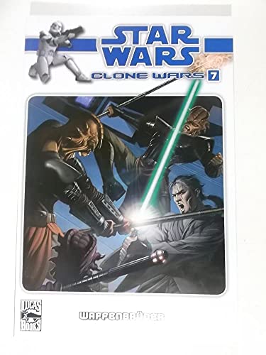 Star Wars Clone Wars 07 - WaffenbrÃ¼der (9783866076853) by Ostrander, John