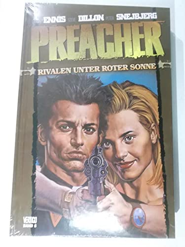 Preacher 06 - Rivalen unter roter Sonne - Garth Ennis