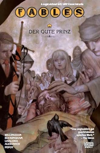 Beispielbild fr Fables, Bd. 11: Der gute Prinz zum Verkauf von DER COMICWURM - Ralf Heinig