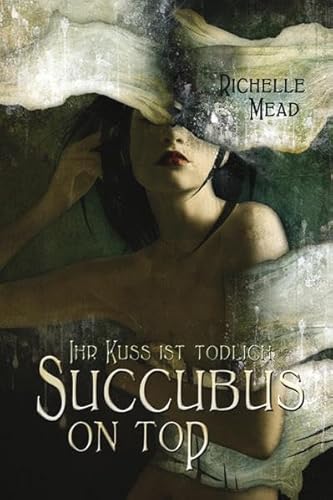 Beispielbild fr Succubus on Top: Ihr Kuss ist tdlich zum Verkauf von medimops