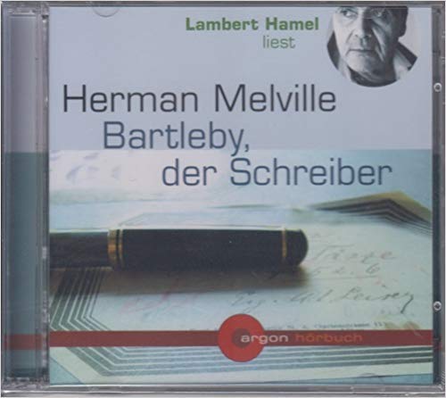 Beispielbild für Melville, Bartleby, der Schreiber (2 CDs) zum Verkauf von Buchmarie