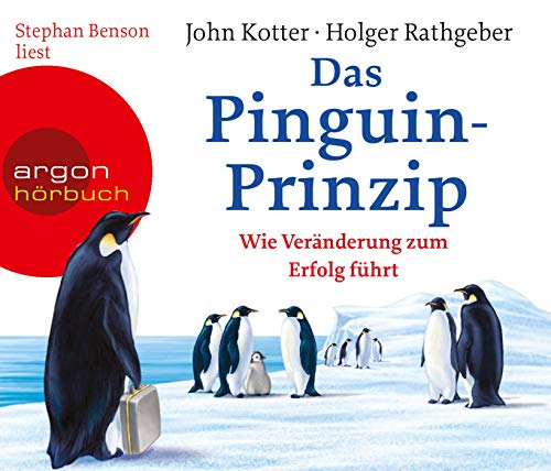 Beispielbild fr Das Pinguin-Prinzip: Wie Vernderung zum Erfolg fhrt zum Verkauf von medimops