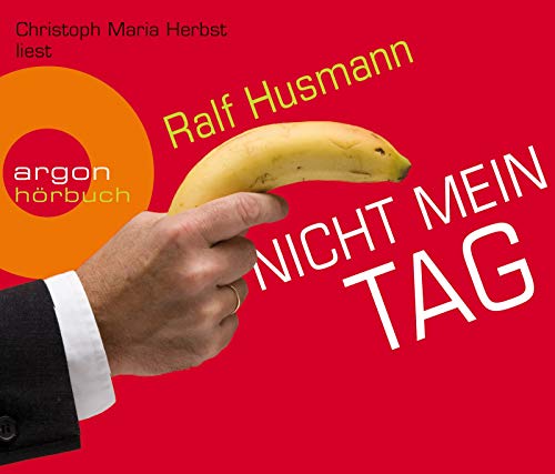 Nicht mein Tag - Husmann, Ralf