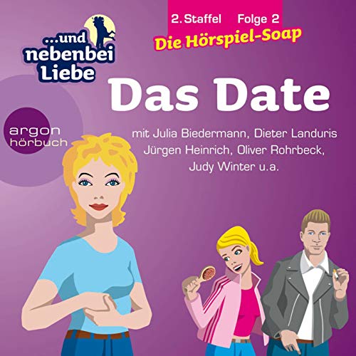 Stock image for Das Date, 2. Staffel, Folge 2: Reihentitel: . und nebenbei Liebe for sale by medimops