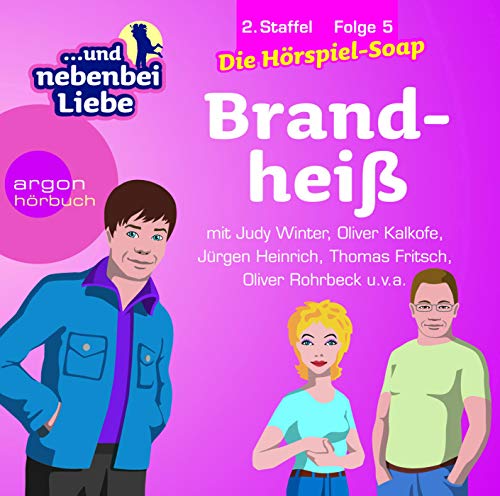 Stock image for Brandhei, 2. Staffel, Folge 5: Reihentitel: . und nebenbei Liebe for sale by medimops