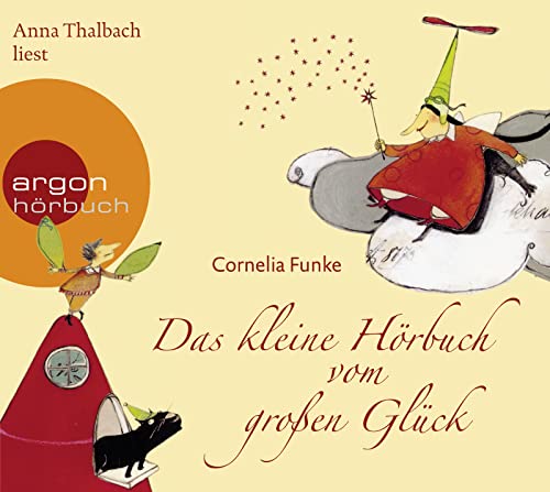 Stock image for Das kleine Hrbuch vom groen Glck: Mit den Geschichten "Die Glcksfee" und "Wo das Glck wchst" for sale by medimops