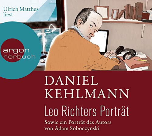 Stock image for Leo Richters Portrt, 1 Audio-Cd: Sowie Ein Portrt Des Autors Von Adam Soboczynski. Ungekrzte Lesung. 61 Min. for sale by Revaluation Books