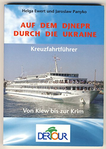 9783866111912: Auf dem Dnjepr durch die Ukraine: Kreuzfahrtfhrer (Livre en allemand)