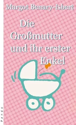 Imagen de archivo de Die Gromutter und ihr erster Enkel a la venta por medimops