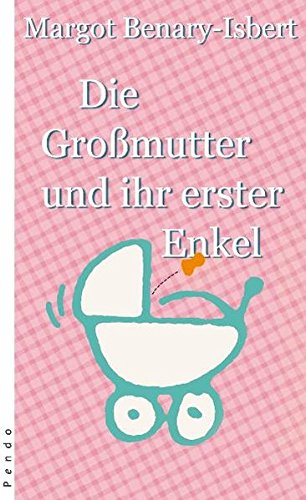 Stock image for Die Gromutter und ihr erster Enkel for sale by medimops