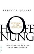 Hoffnung in der Dunkelheit (9783866120594) by Rebecca Solnit