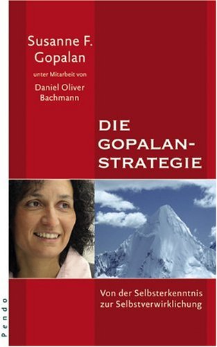 Imagen de archivo de Die Gopalan-Strategie: Von der Selbsterkenntnis zur Selbstverwirklichung a la venta por medimops
