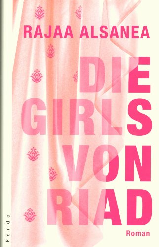 Stock image for Die Girls von Riad: Roman for sale by medimops