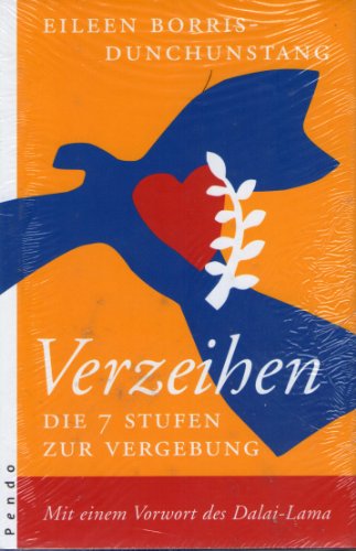 Stock image for Verzeihen - Die 7 Stufen zur Vergebung for sale by medimops