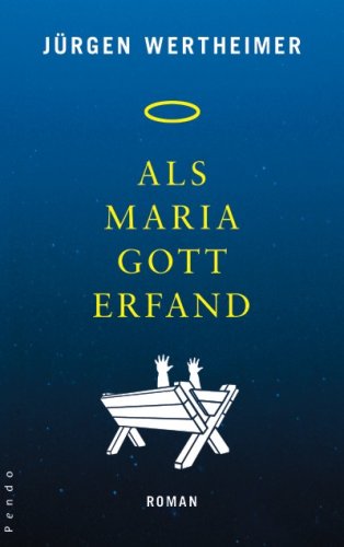 9783866122086: Als Maria Gott erfand