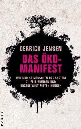 9783866122154: Das ko-Manifest: Wie nur 50 Menschen das System zu Fall bringen und unsere Welt retten knnen