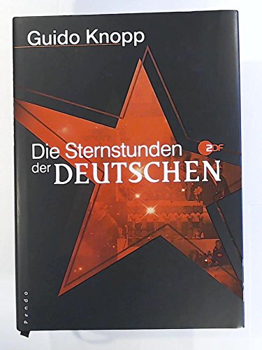 Die Sternstunden der Deutschen