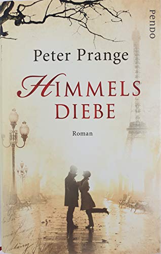 Himmelsdiebe: Roman - Prange, Peter