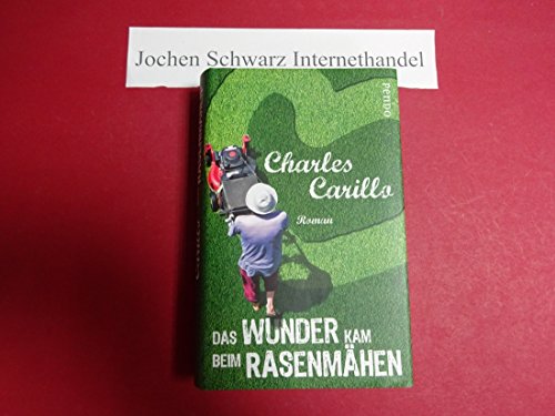Stock image for Das Wunder kam beim Rasenmhen: Roman for sale by medimops