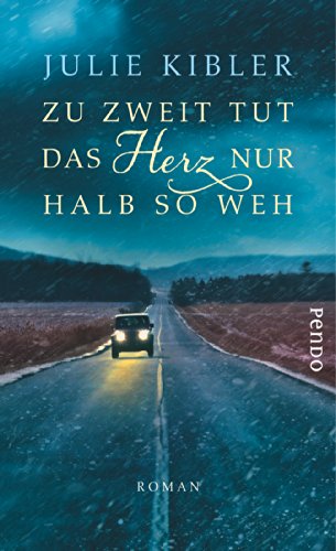 Stock image for Zu zweit tut das Herz nur halb so weh: Roman for sale by medimops