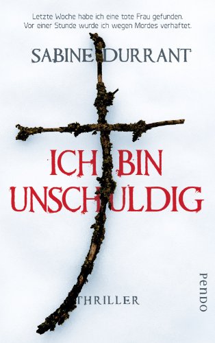 Stock image for Ich bin unschuldig: Thriller for sale by DER COMICWURM - Ralf Heinig