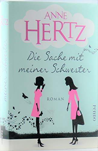 Stock image for Die Sache mit meiner Schwester: Roman for sale by medimops