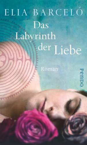 9783866123830: Das Labyrinth der Liebe: Roman