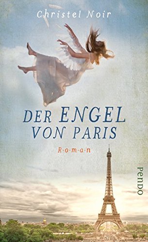 Beispielbild fr Der Engel von Paris: Roman zum Verkauf von medimops