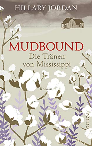 Beispielbild fr Mudbound - Die Trnen von Mississippi zum Verkauf von Versandantiquariat Jena